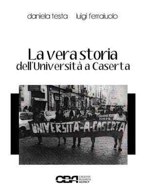 cover image of La vera storia dell'Università a Caserta